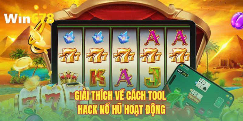 Giải thích về cách tool hack nổ hũ hoạt động